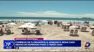 Fracasso na temporada de verão comércio de Florianópolis apresenta resultado abaixo do esperado [upl. by Nwotna]