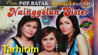 Tarhirim  Nainggolan Sisters Lagu Batak Nostalgia Lagu Batak Populer [upl. by Medora185]