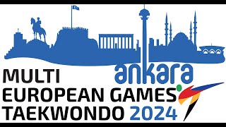 MULTI EUROPEAN GAMES TAEKWONDO 2024  ANKARA  26052024  3st DAY  1 COURT [upl. by Etolas474]