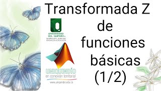 Transformada Z de funciones básicas 12 [upl. by Naes]