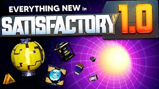 EVERYTHING NEW in Satisfactory 10 [upl. by Aznarepse]