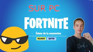 Jai trouver LA solution contre lerreur échec de connexion au serveur Fortnite  ALL SAISON PC [upl. by Ruzich]