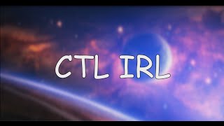 CTL IRL V2 [upl. by Onitnatsnoc]