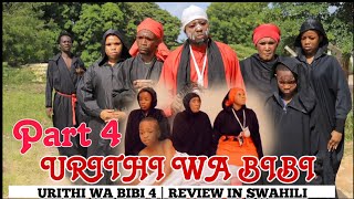 STEVE MWEUSI  URITHI WA BIBI PART 4 URITHI WA BIBI PART 4 FINAL Review amp Prediction Ya Scene 3 [upl. by Allemat]