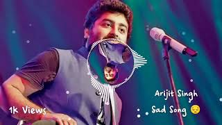 Dhoondta Tha Ek Pal Me Dil Jise Ye Sau Dafa  Sad Song  Arijit Singh  Hindi Song Mp3 [upl. by Ennaj283]