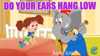 Do Your Ears Hang Low  kids Educational​ Song  Nursery Rhymes by EFlashApps [upl. by Mauretta]