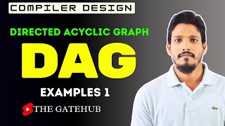 Directed Acyclic Graph  DAG Examples 1  Intermediate Code Generation  Compiler Design [upl. by Jackquelin931]