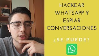 Espiar WhatsApp 2017 ¿Es posible espiar conversaciones en WhatsApp [upl. by Ozan576]