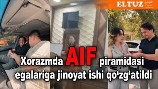 Xorazmda “AIF” piramidasi egalariga jinoyat ishi qo‘zg‘atildi [upl. by Anrol]