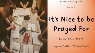 Lugarno Peakhurst Uniting Church Online Service Sunday 12th May 2024 [upl. by Bridgid306]