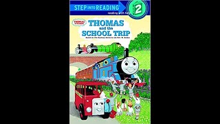 Thomas and the School Trip read aloud by StoryTime [upl. by Lupe]