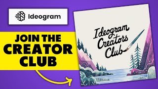 How to Join the Ideogram Creators Club [upl. by Notsew]