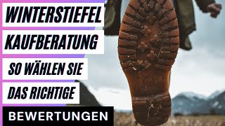 Winterstiefel Kaufberatung So wählen Sie das richtige Produkt aus Bewertungen Reviews [upl. by Klaus]