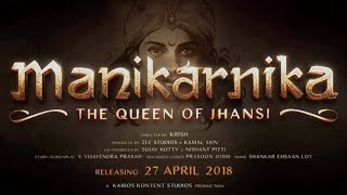 Manikarnika  Queen of Jhansi  Full HD Movie  Hindi 720p  Kangana Ranaut  Jisshu Sengupta [upl. by Louisette]