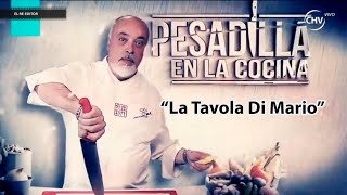 Pesadilla en la cocina quotLa Tavola di Marioquot [upl. by Sax946]