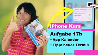 Aufgabe 17b 3 iPhone Kalender Tipps So erstellen Sie ganz schnell neue Termine im Kalender [upl. by Delos]