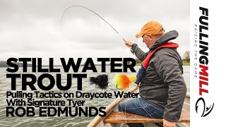 Stillwater Fly Fishing Pulling Tactics for Trout on Draycote Water [upl. by Templia]