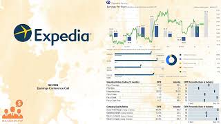 EXPE Expedia Q2 2024 Earnings Conference Call [upl. by Naillij]