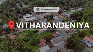 Sighted View of  quotVitharandeniya Villagequot  Aerial Vista By Lakditha [upl. by Assedo]