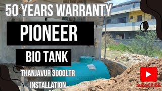 Pioneer Bio Tank 3000ltr thanjavur Installation kumbakonam mayavaram mailaduthurai trichy ooty [upl. by Airamanna]