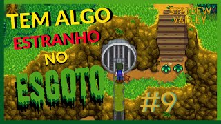 TEM ALGO ESTRANHO NO ESGOTO Stardew Valley [upl. by Adan840]