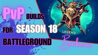 Diablo Immortal  Best PvP Battleground Builds for Season 18 Barbarian diabloimmortal [upl. by Rahas]