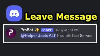 ProBot Setup Leave Message TUTORIAL [upl. by Auqeenahs]