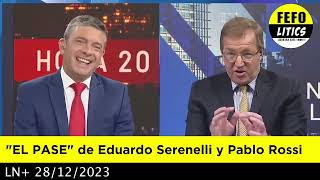 EL PASE de Eduardo Feinmann y Pablo Rossi 28122023 hoy con Eduardo Serenelli [upl. by Pelagi362]