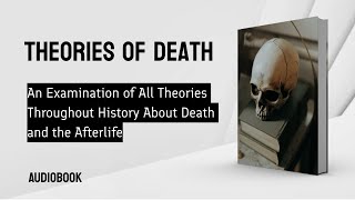 Audiobook  Theories of Death [upl. by Mungam]