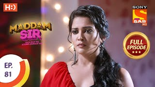 Maddam Sir  Ep 81  Full Episode  1st October 2020 [upl. by Allecram]