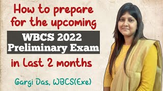 WBCS Preliminary 2022  How to prepare for it  Gargi Das WBCSExe [upl. by Annahael]