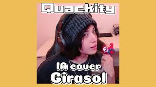 Quackity  Girasol IA cover [upl. by Ewan]