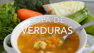 SOPA DE VERDURAS deliciosa amp nutritiva  Recetas fáciles Pizca de Sabor [upl. by Greenstein]