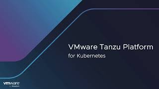 Introduction to VMware Tanzu Platform for Kubernetes [upl. by Eizle]