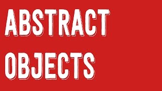 4 Ways of Thinking About Abstract Objects  Philosophy Tube [upl. by Nwahs359]