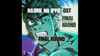 23 Hajime no Ippo FINAL ROUND OST Ultra Seven no Uta ORIGINAL SOUNDTRACK [upl. by Lleraj]