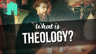 What is Theology [upl. by Nedrud562]