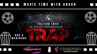 Movie Time With Crash Trap 2024 aka A Mediocre Attempt with No Twist [upl. by Notlad]