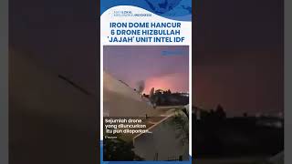 Drone Hizbullah Menyusup ke Unit Intel IDF seusai Ratusan Roket Hancurkan Iron Dome Israel [upl. by Dreyer]