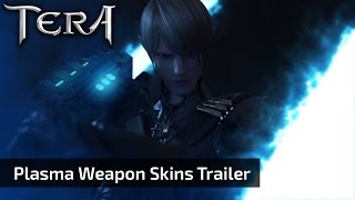 TERA KR  Plasma Weapon Skins  Trailer [upl. by Maitland429]