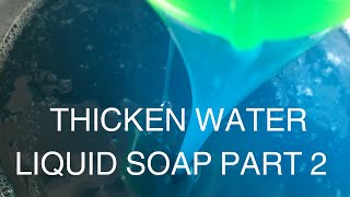 How to thicken watery liquid soap  part 2 [upl. by Okubo]