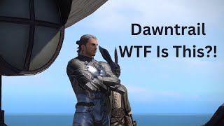 Dawntrail WTF Is This The Story [upl. by Baptiste]