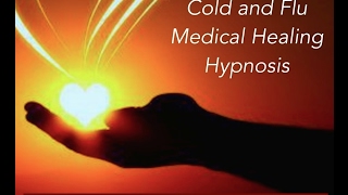 Cold and Flu Healing Hypnosis  Guided Meditation for Illness Recovery [upl. by Prisilla]