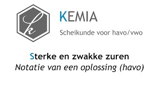 Sterke en zwakke zuren Notatie van een oplossing havo [upl. by Meakem437]