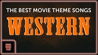 1h of the best Western Movie Theme Songs Alamo Dollars Trilogy Dances With Wolves [upl. by Lacram765]