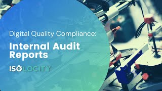 Internal Audit Management  Internal Audit Reports  GMP Guidelines  Isolocity QMS [upl. by Arondel]