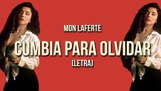 Mon Laferte  Cumbia para olvidar Letra [upl. by Nosnek]