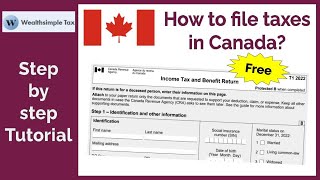 How to file taxes in Canada for FREE How to maximize refund Wealthsimple Tax stepbystep tutorial [upl. by Olney675]