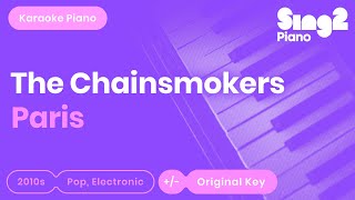 The Chainsmokers  Paris Karaoke Piano [upl. by Airotal586]