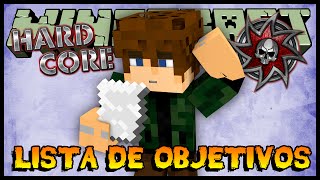 Lista de Objetivos  Hardcore 2 03 Minecraft 18 [upl. by Gershom412]